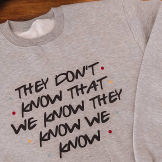 THEY DON'T KNOW