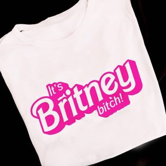 IT'S BRITNEY BITCH